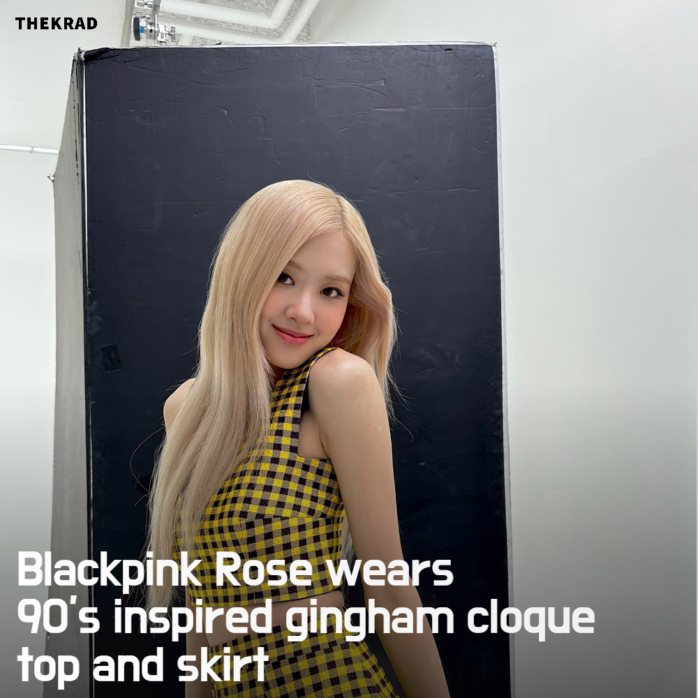 Blackpink Rose wears 90's inspired gingham cloque top and skirt