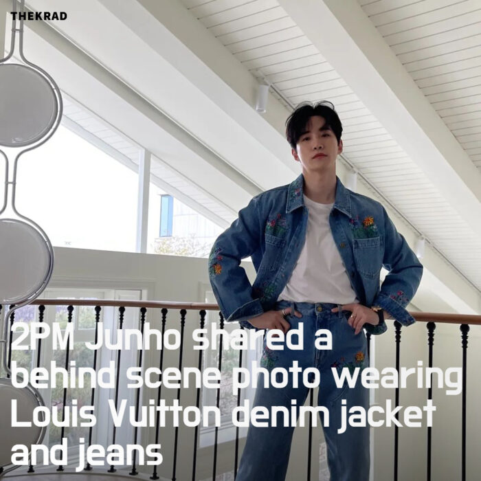 2PM Junho shared a behind scene photo wearing Louis Vuitton denim jacket and jeans