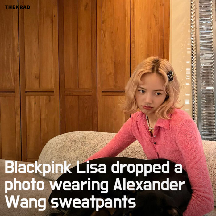 Blackpink Lisa dropped a photo wearing Alexander Wang sweatpants