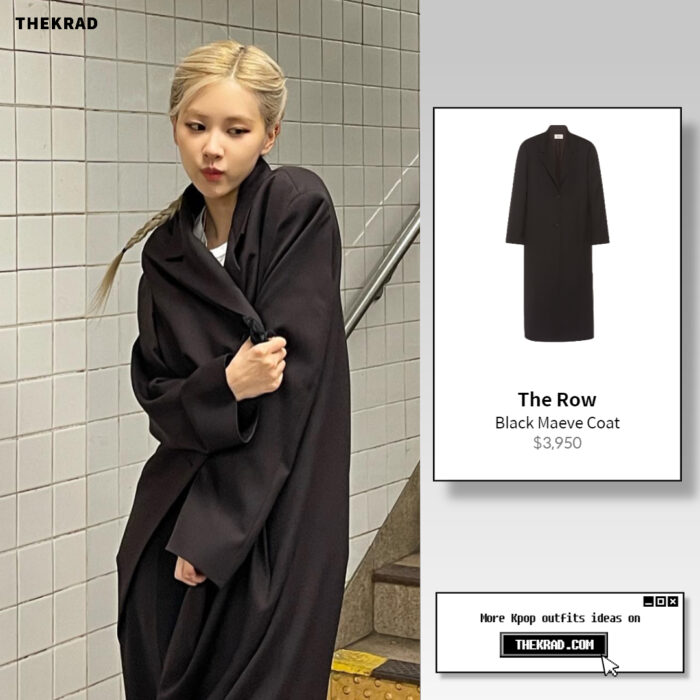 Blackpink Rose outfit from April 22, 2022 : The Row coat
